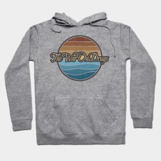 The War On Drugs Retro Waves Hoodie